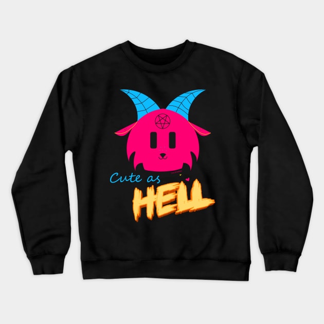 Cute as hell Crewneck Sweatshirt by Frajtgorski